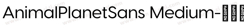 AnimalPlanetSans Medium字体转换